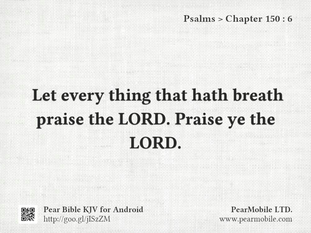 Psalms, Chapter 150:6